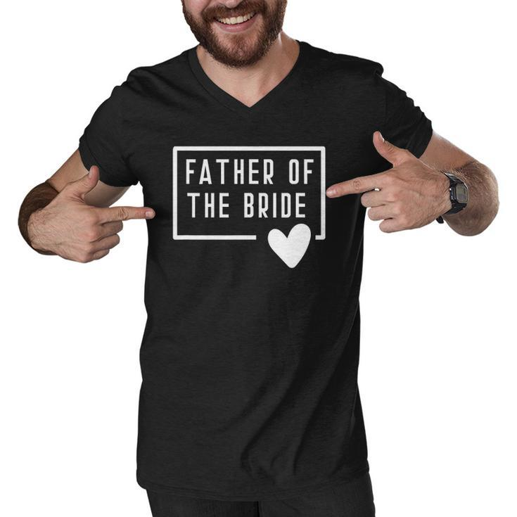 Father Of The Bride Dad Daddy From Bride Daughter Heart Love Men V-Neck Tshirt