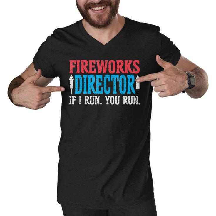 Firework Director If I Run You Run Perfect For 4Th Of July  Men V-Neck Tshirt