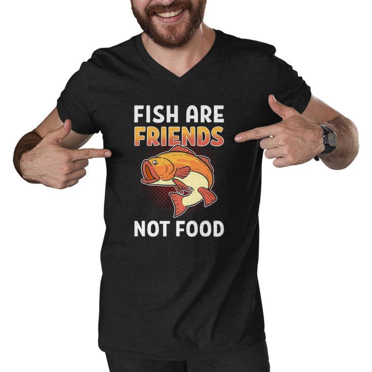 Fish Are Friends Not Food Fisherman Men V-Neck Tshirt