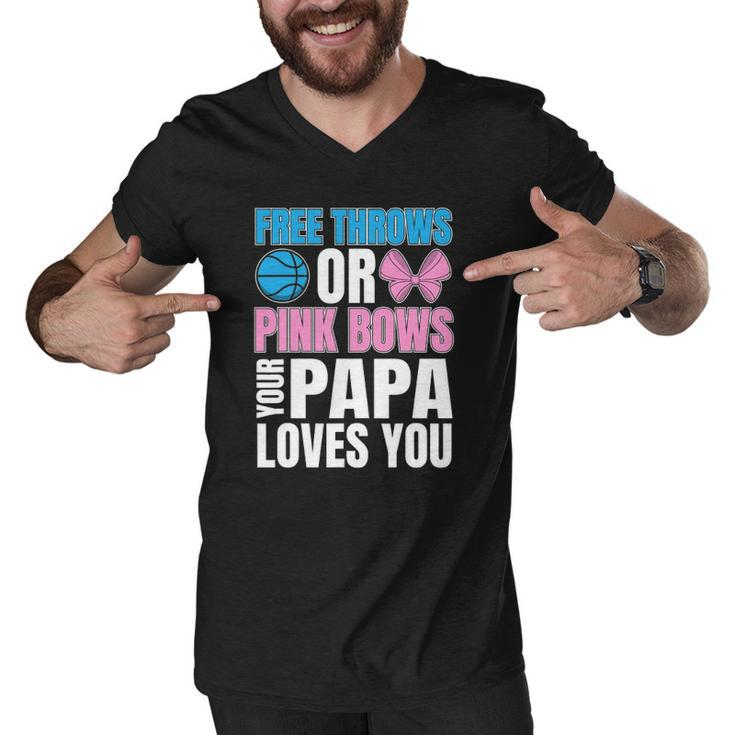 Free Throws Or Pink Bows Papa Loves You Gender Reveal Men Men V-Neck Tshirt