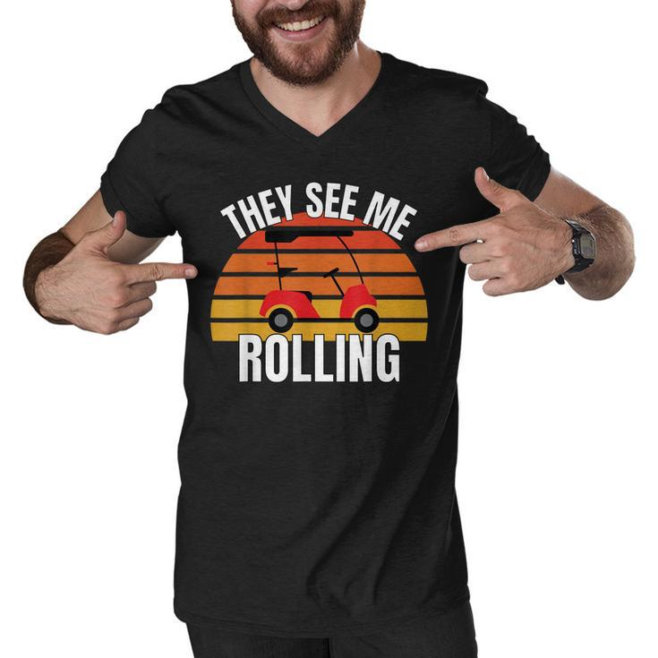 Funny Golf They See Me Rolling Golf Cart   Men V-Neck Tshirt