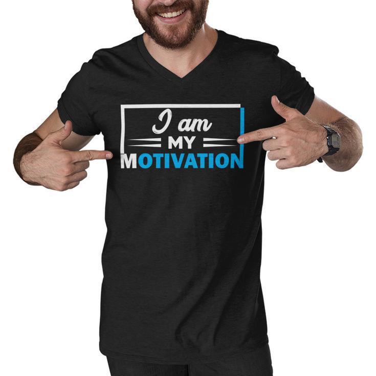 Funny I Am My Motivation Motivational Men V-Neck Tshirt