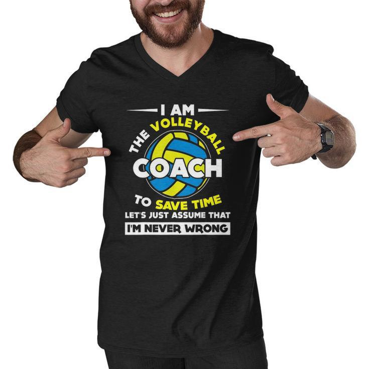 Funny I Am The Volleyball Coach Sports Gift Men V-Neck Tshirt