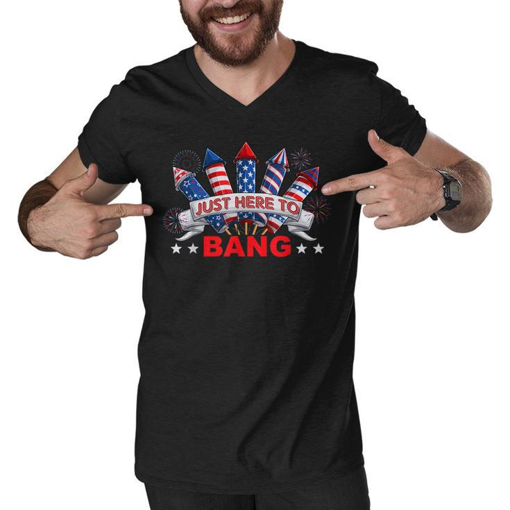 Funny Im Just Here To Bang  4Th Of July Mens Womens Kids  Men V-Neck Tshirt