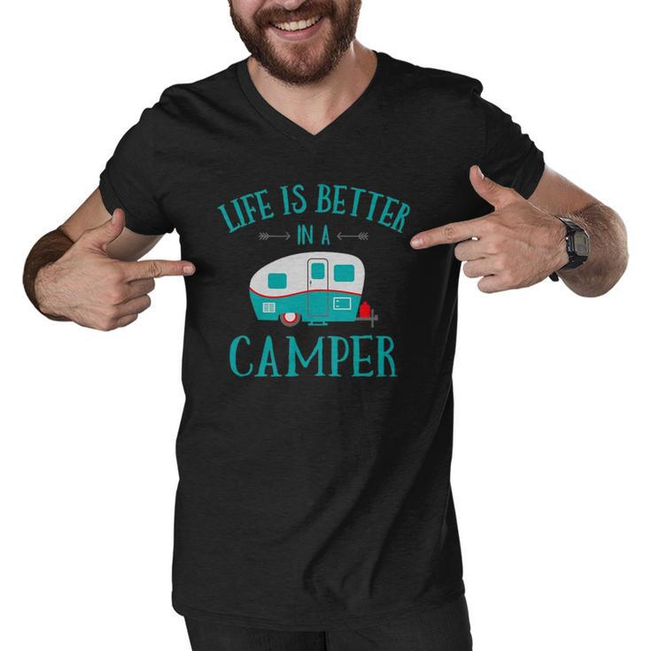 Funny Life Is Better In A Camper Rv Camping Gift Men V-Neck Tshirt