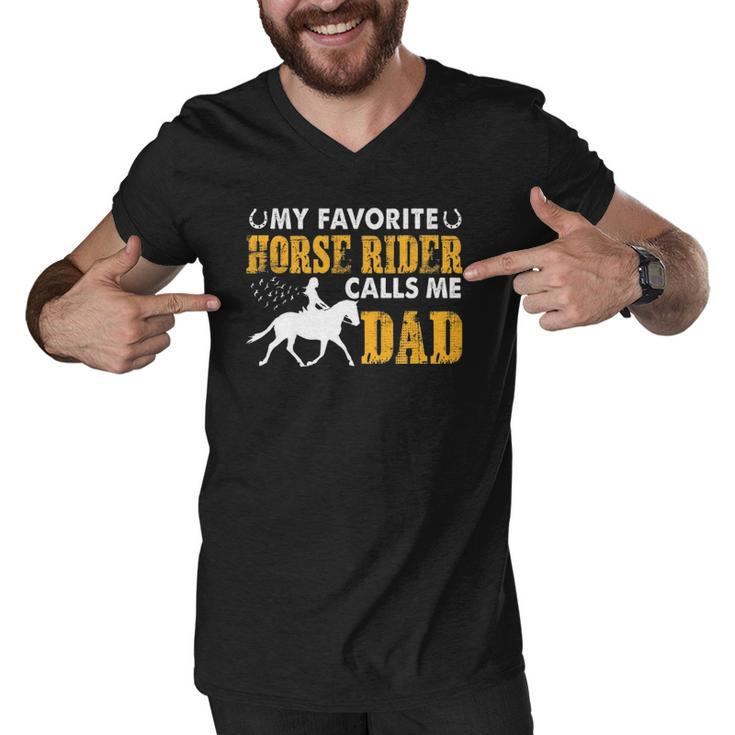 Funny My Favorite Horse Rider Calls Me Dad Fathers Day Men V-Neck Tshirt