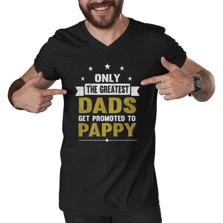 Greatest Dads Get Promoted To Pappy Grandpa Gift For Men Men V-Neck Tshirt