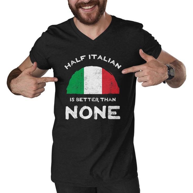 Half Italian Is Better Than None Italian Republic Heritage Men V-Neck Tshirt