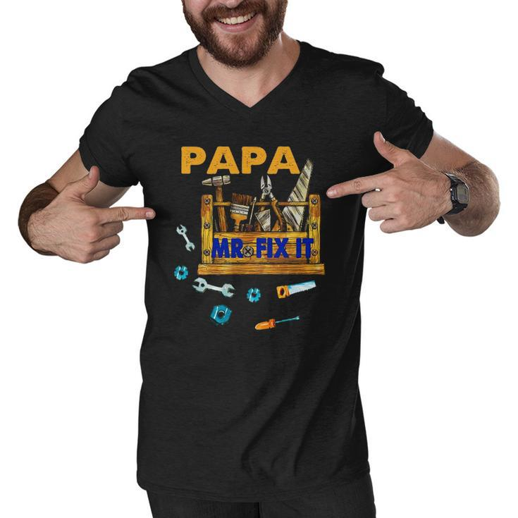 Happy Fathers Day Papa Mr Fix It For Dad Papa Father Men V-Neck Tshirt