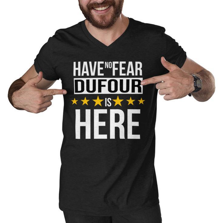 Have No Fear Dufour Is Here Name Men V-Neck Tshirt