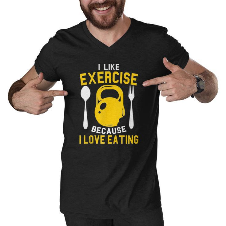 I Like Exercise Because I Love Eating Gym Workout Fitness  Men V-Neck Tshirt