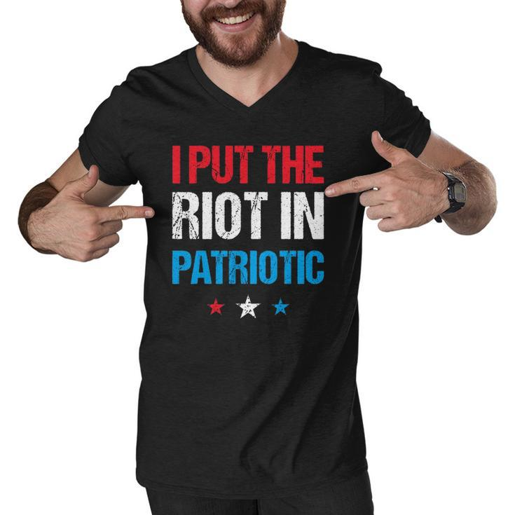 I Put The Riot In Patriotic America Fourth Of July Merch Men V-Neck Tshirt