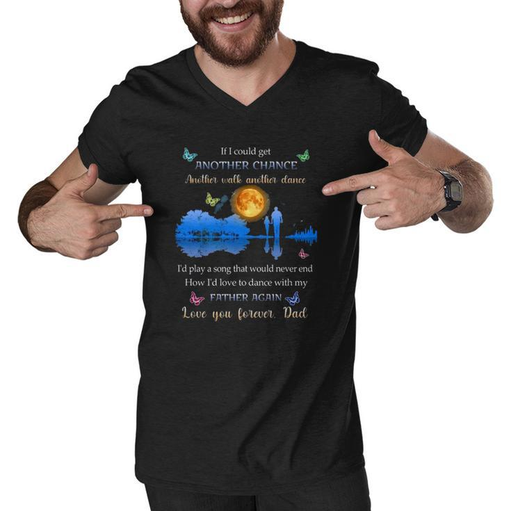 If I Could Get Another Chance Another Walk Another Dance Men V-Neck Tshirt