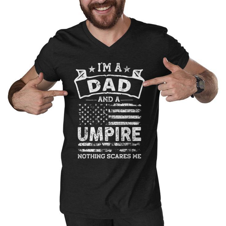 Im A Dad And Umpire Funny Fathers Day & 4Th Of July  Men V-Neck Tshirt