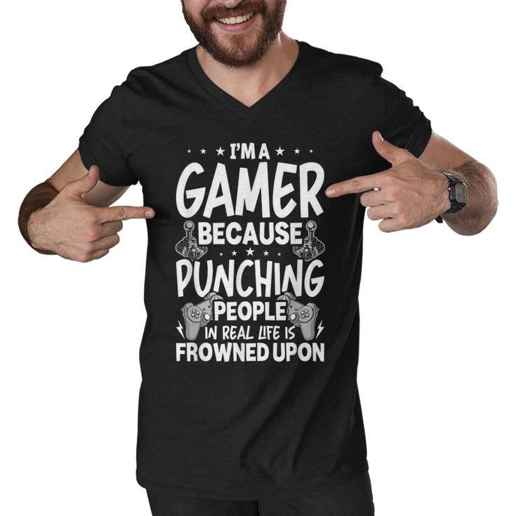 Im A Gamer Because Video Gamer Gaming  Men V-Neck Tshirt