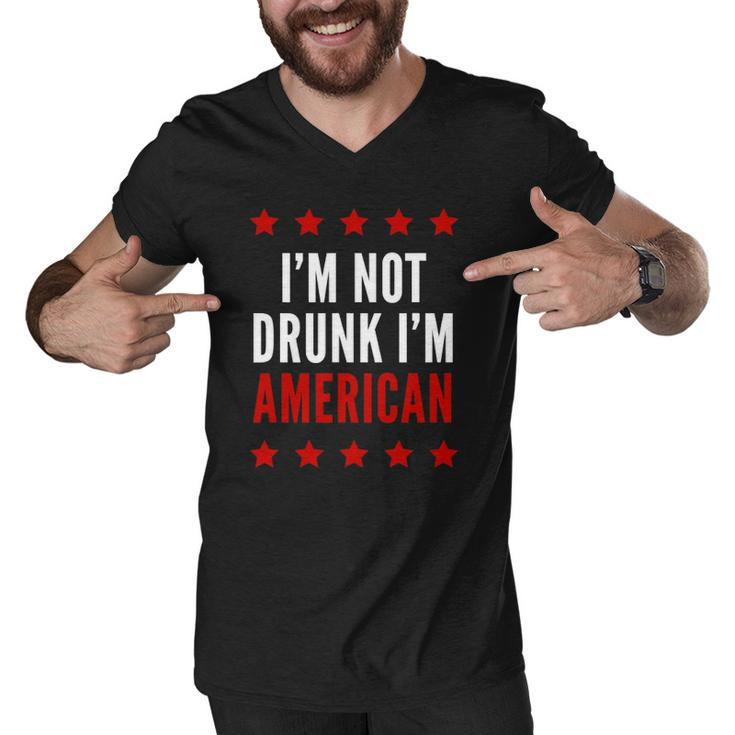 Im Not Drunk Im American Funny 4Th Of July Tee Men V-Neck Tshirt