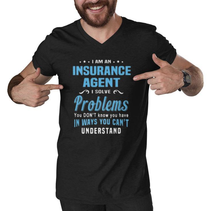 Insurance Agent I Am Insurance Agent Men V-Neck Tshirt