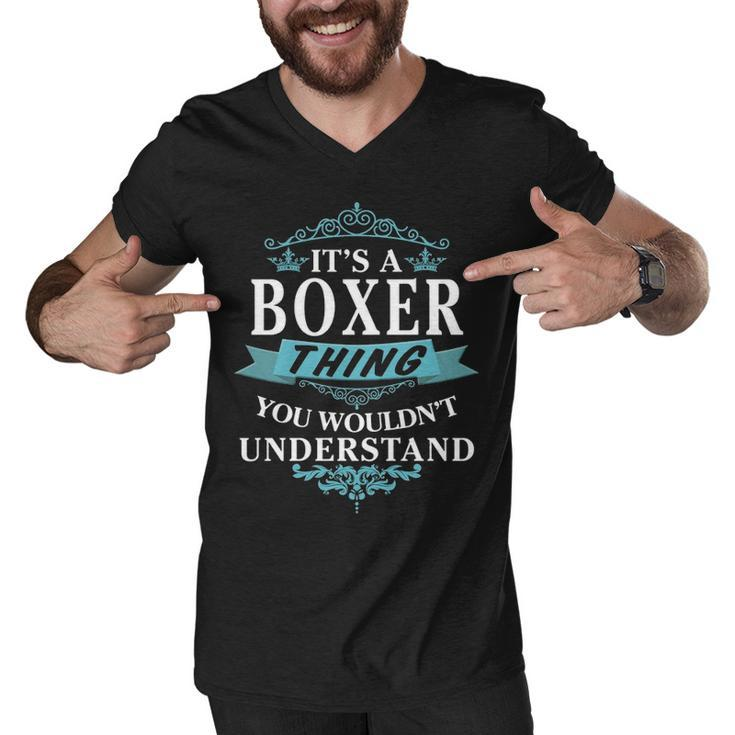 Its A Boxer Thing You Wouldnt Understand T Shirt Boxer Shirt  For Boxer  Men V-Neck Tshirt