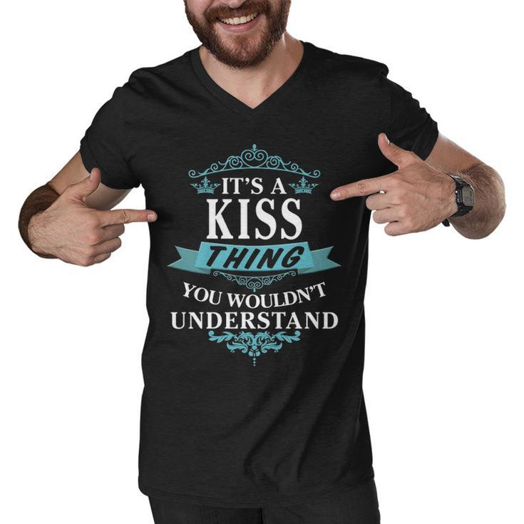 Its A Kiss Thing You Wouldnt Understand T Shirt Kiss Shirt  For Kiss  Men V-Neck Tshirt
