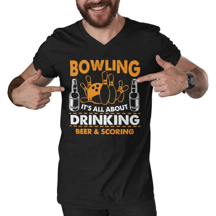 Its All About Drinking Beer And Scoring 178 Bowling Bowler Men V-Neck Tshirt