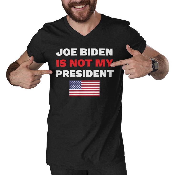 Joe Biden Is Not My President Not My President Men V-Neck Tshirt