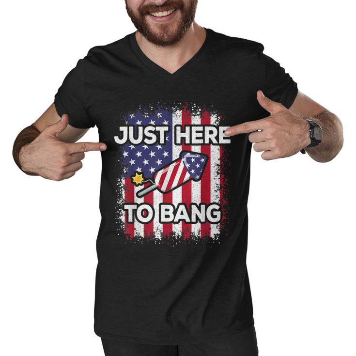 Just Here To Bang 4Th Of July American Flag Fourth Of July  Men V-Neck Tshirt