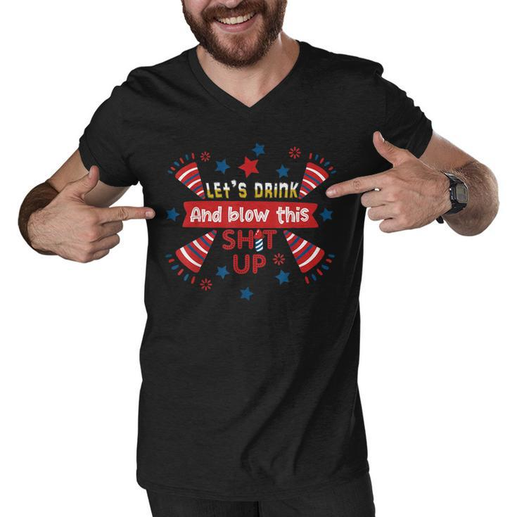 Lets Drink And Blow This Funny 4Th Of July Beer Drinking  Men V-Neck Tshirt