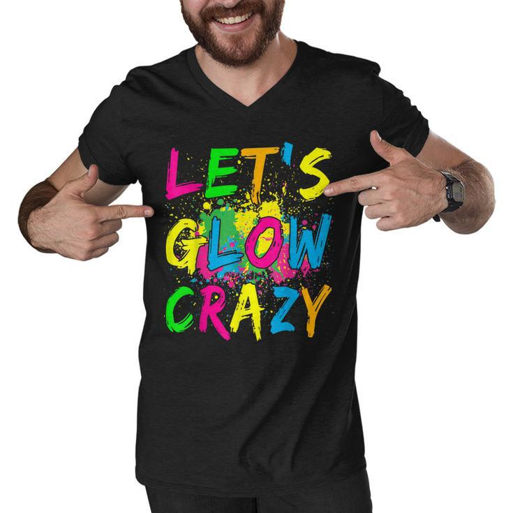 Lets Glow Crazy  - Retro Colorful Party Outfit  Men V-Neck Tshirt
