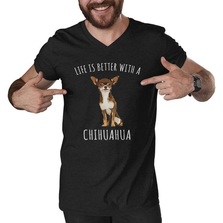 Life Is Better With A Brown Chihuahua Dog Lover Men V-Neck Tshirt