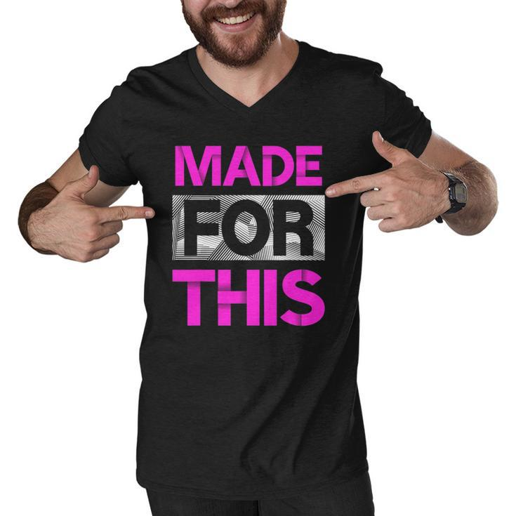Made For This Pink Color Graphic Men V-Neck Tshirt