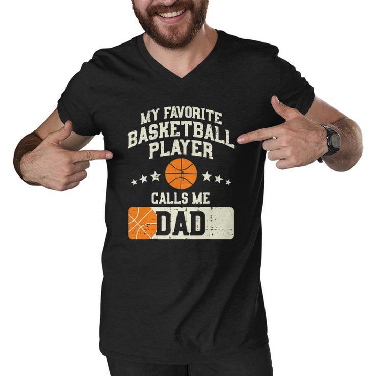 Mens Favorite Basketball Player Dad Family Baller Daddy Papa Men Men V-Neck Tshirt