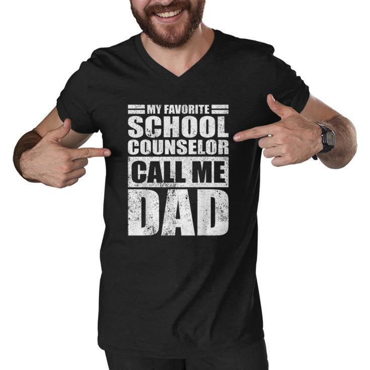 Mens Funny My Favorite School Counselor Call Me Dad Fathers Day Men V-Neck Tshirt