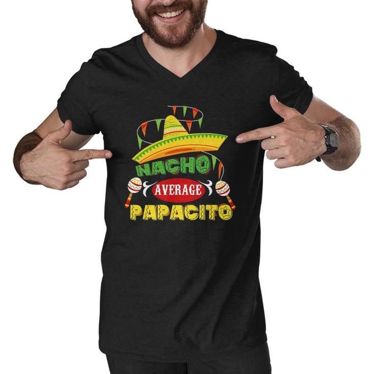 Mens Nacho Average Papacito Dad Funny Fathers Day Dad Humor Men V-Neck Tshirt