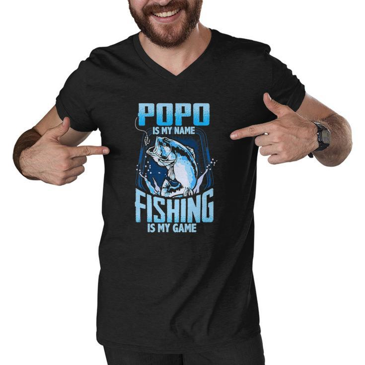 Mens Popo Is My Name Fishing Is My Game Fathers Day Gifts Men V-Neck Tshirt