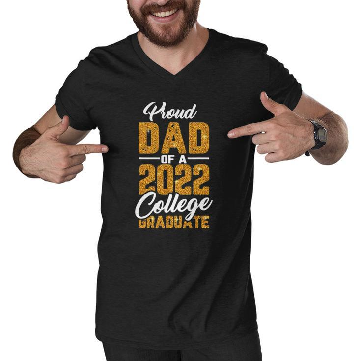 Mens Proud Dad Of A 2022 Graduate Graduation College Student Papa Men V-Neck Tshirt