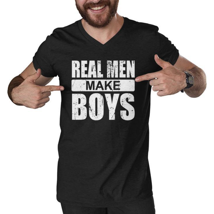 Mens Real Men Make Boys Daddy To Be Announcement Family Boydaddy Men V-Neck Tshirt