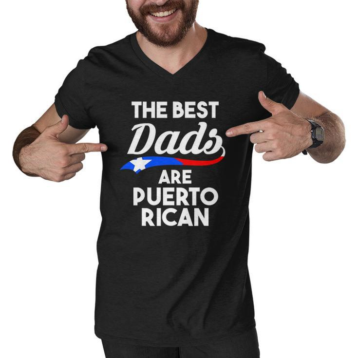 Mens The Best Dads Are Puerto Rican Puerto Rico Men V-Neck Tshirt