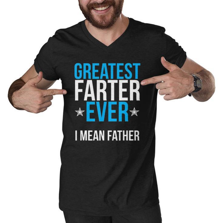 Mens Worlds Greatest Farter I Mean Father Ever Men V-Neck Tshirt