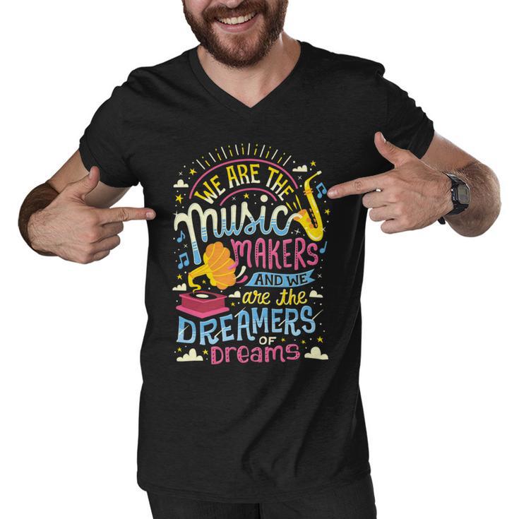 Music Makers And Dreamers 284 Trending Shirt Men V-Neck Tshirt