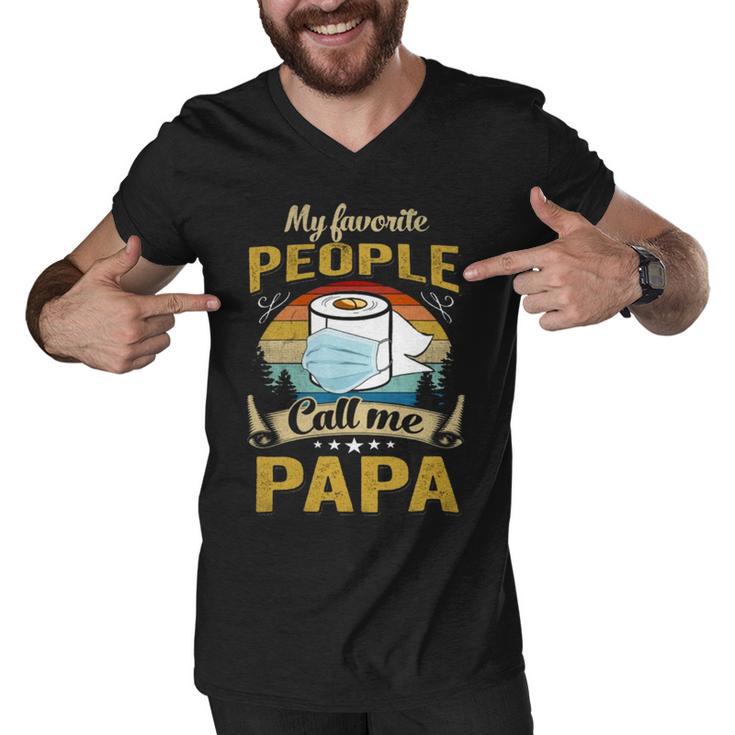 My Favorite People Call Me Papa  529 Trending Shirt Men V-Neck Tshirt