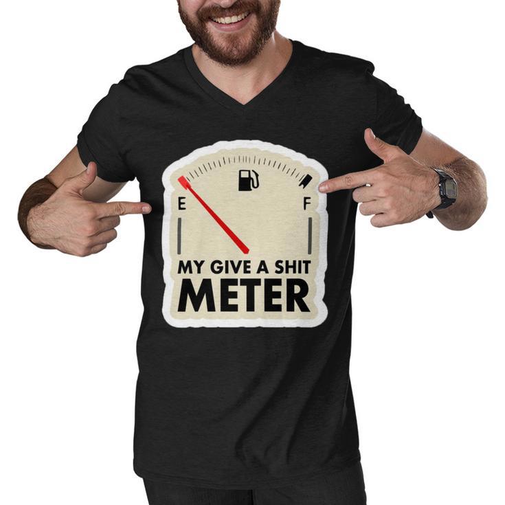 My Give A Shit Meter Is Empty Sarcastic Autocollant 393 Trending Shirt Men V-Neck Tshirt