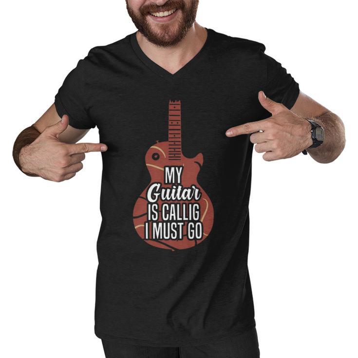 My Guitar Is Calling And I Must Go  525 Trending Shirt Men V-Neck Tshirt