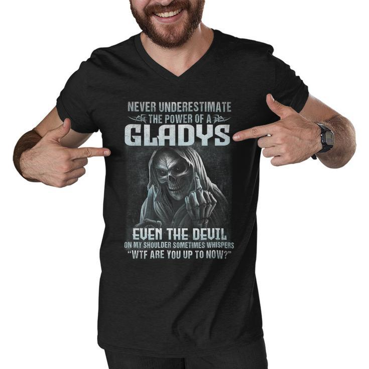 Never Underestimate The Power Of An Gladys Even The Devil Men V-Neck Tshirt