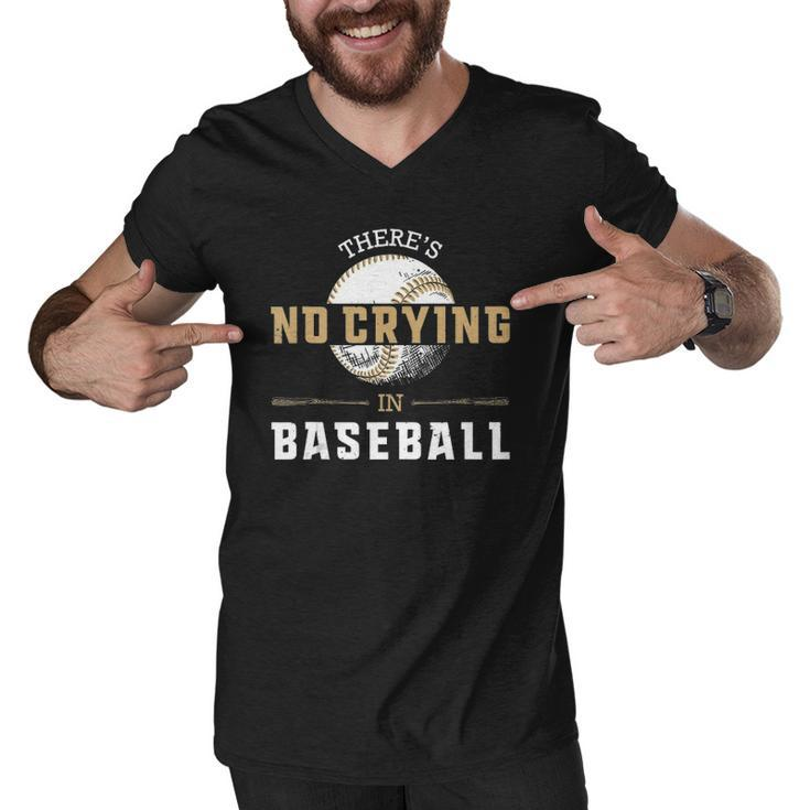 No Crying In Baseball Funny Cool Player Coach Fan Gift Men V-Neck Tshirt