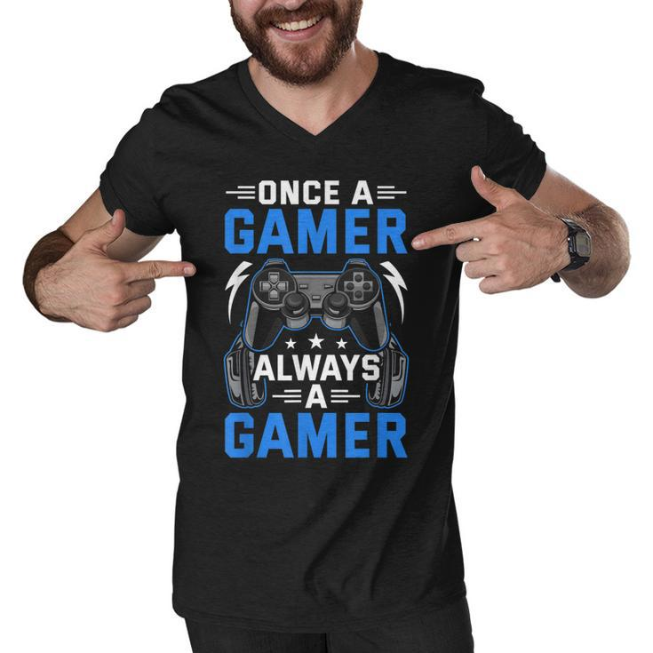 Once A Gamer Always A Gamer Video Gamer Gaming  Men V-Neck Tshirt