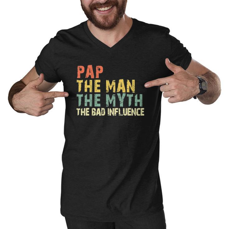 Pap The Man Myth Bad Influence Vintage Gift Men V-Neck Tshirt