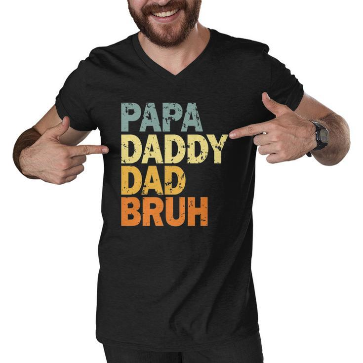Papa Daddy Dad Bruh Fathers Day Men V-Neck Tshirt