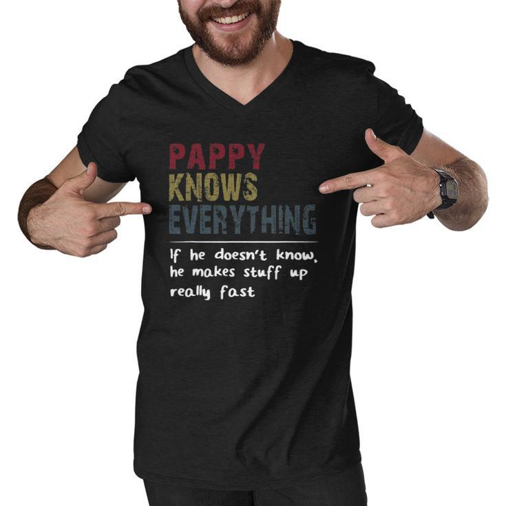 Pappy Knows Everything If He Doesnt Know Fathers Day Men V-Neck Tshirt