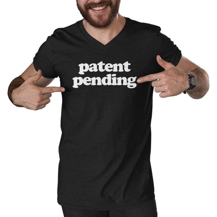 Patent Pending Patent Applied For Men V-Neck Tshirt