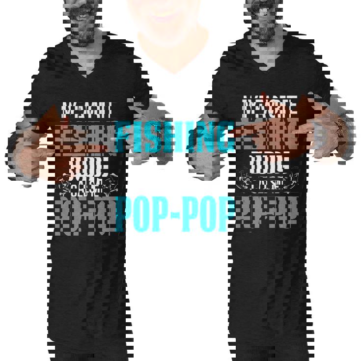 Pop Pop Grandpa Fishing Gift   My Favorite Fishing Buddy Calls Me Pop Pop V2 Men V-Neck Tshirt